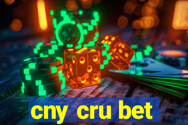 cny cru bet